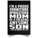 Proud Furniture Upholsterer Mom Of Awesome Son - Poster Portrait