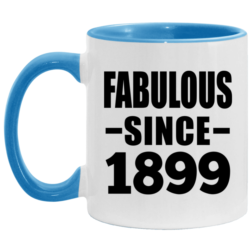 125th Birthday Fabulous Since 1899 - 11oz Accent Mug Blue