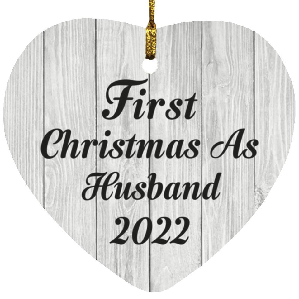 First Christmas As Husband 2022 - Heart Ornament F