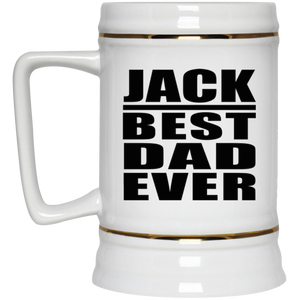 Jack Best Dad Ever - Beer Stein