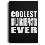 Coolest Building Inspector Ever - Canvas Portrait