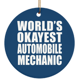 World's Okayest Automobile Mechanic - Circle Ornament