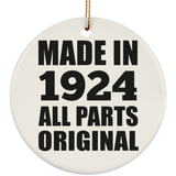 100th Birthday Made in 1924 All Parts Original - Circle Ornament
