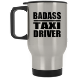 Badass Taxi Driver - Silver Travel Mug