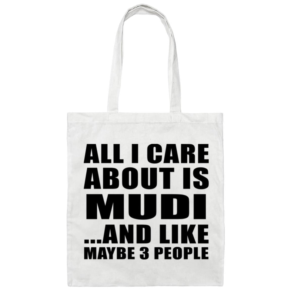 All I Care About Is Mudi - Tote Bag White