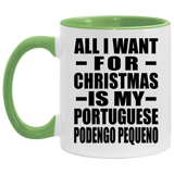All I Want For Christmas Is My Portuguese Podengo Pequeno - 11oz Accent Mug Green