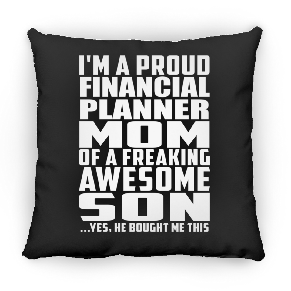 Proud Financial Planner Mom Of Awesome Son - Throw Pillow Black