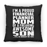 Proud Financial Planner Mom Of Awesome Son - Throw Pillow Black