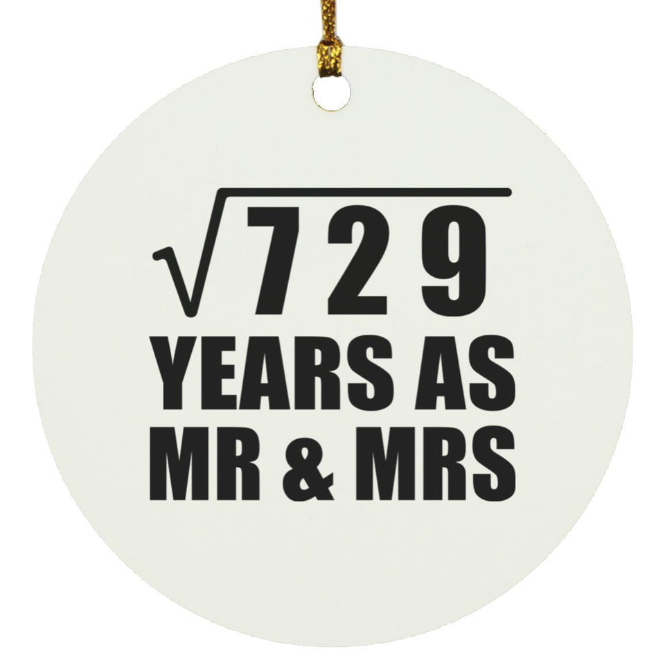 27th Anniversary Square Root of 729 Years As Mr & Mrs - Circle Ornament