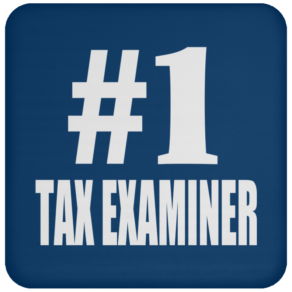 Number One #1 Tax Examiner - Drink Coaster