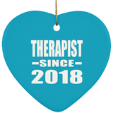 Therapist Since 2018 - Heart Ornament