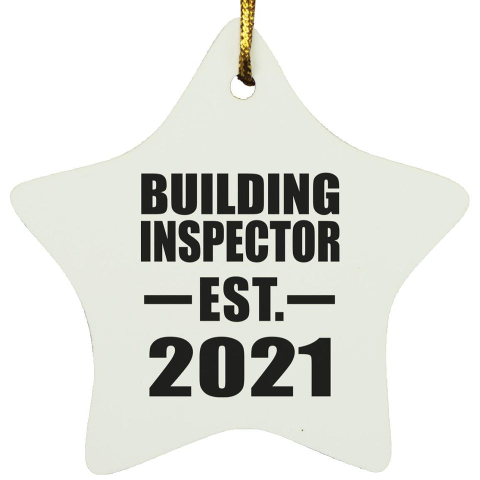 Building Inspector Established EST. 2021 - Star Ornament