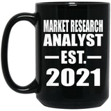 Market Research Analyst Established EST. 2021 - 15oz Coffee Mug Black
