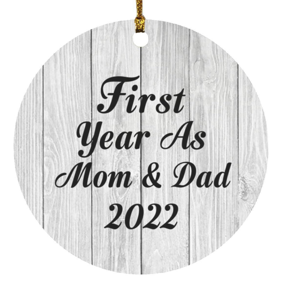 First Year As Mom & Dad 2022 - Circle Ornament F