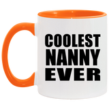 Coolest Nanny Ever - 11oz Accent Mug Orange