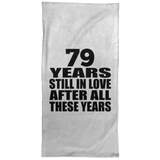 79th Anniversary 79 Years Still In Love After These Years - Hand Towel