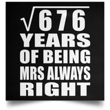 26th Anniversary Square Root of 676 Years Mrs Always Right - Poster Square