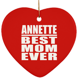 Annette Best Mom Ever - Heart Ornament