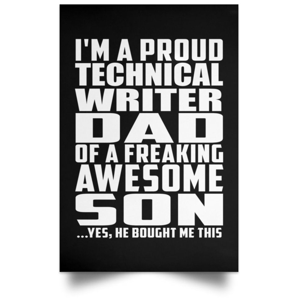 Proud Technical Writer Dad Of Awesome Son - Poster Portrait