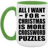 All I Want For Christmas Is More Crossword Puzzles - 15oz Accent Mug Green