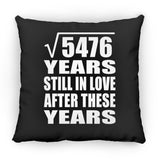 74th Anniversary Square Root of 5476 Years Still In Love - Throw Pillow Black