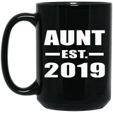 Aunt Established EST. 2019 - 15oz Coffee Mug Black