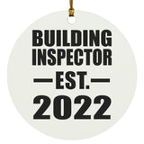 Building Inspector Established EST. 2022 - Circle Ornament
