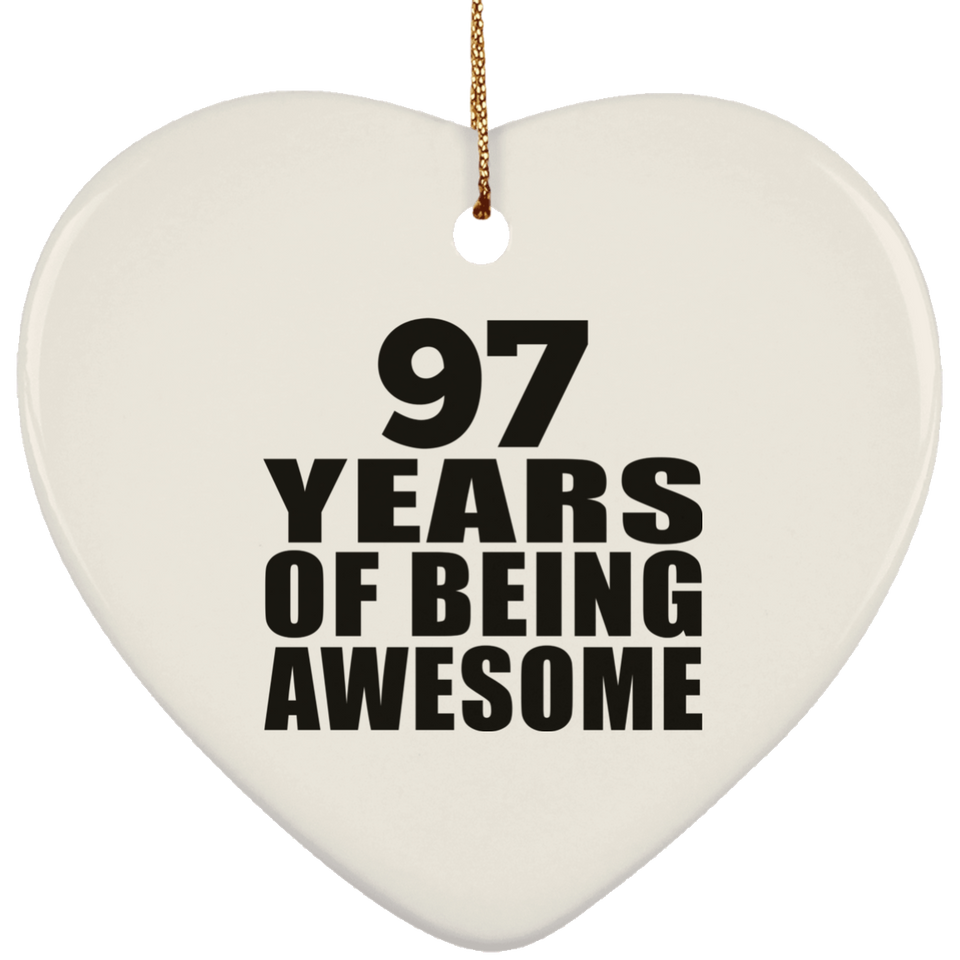 97th Birthday 97 Years Of Being Awesome - Heart Ornament