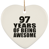 97th Birthday 97 Years Of Being Awesome - Heart Ornament
