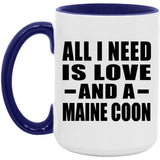 All I Need Is Love And A Maine Coon - 15oz Accent Mug Purple