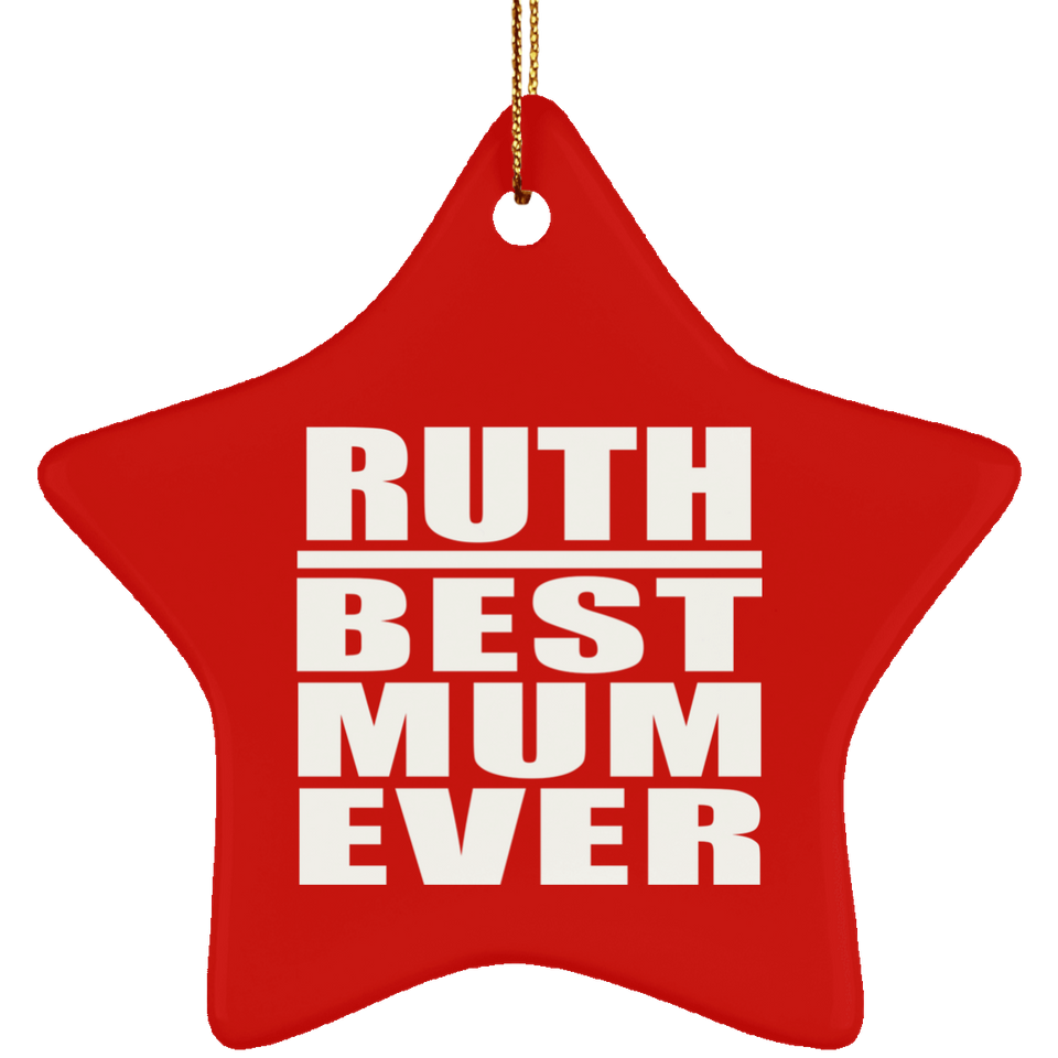 Ruth Best Mum Ever - Star Ornament