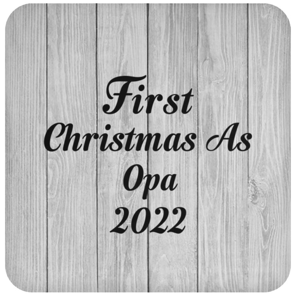 First Christmas As Opa 2022 - Drink Coaster F