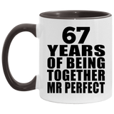 67th Anniversary 67 Years Of Being Mr Perfect - 11oz Accent Mug Black