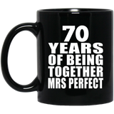 70th Anniversary 70 Years Of Being Mrs Perfect - 11 Oz Coffee Mug Black