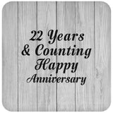 Happy 22nd Anniversary 22 Years & Counting - Drink Coaster F
