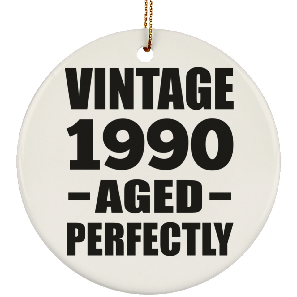 34th Birthday Vintage 1990 Aged Perfectly - Circle Ornament