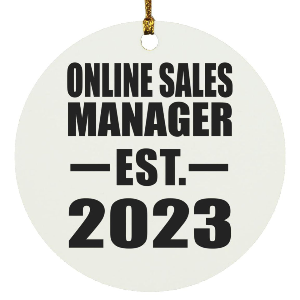 Online Sales Manager Established EST. 2023 - Circle Ornament