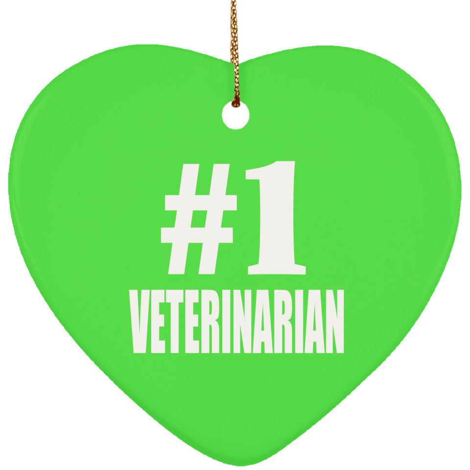 Number One #1 Veterinarian - Heart Ornament