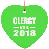 Clergy Established EST. 2018 - Heart Ornament