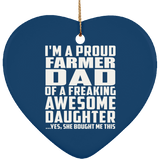 Proud Farmer Dad Of Awesome Daughter - Heart Ornament