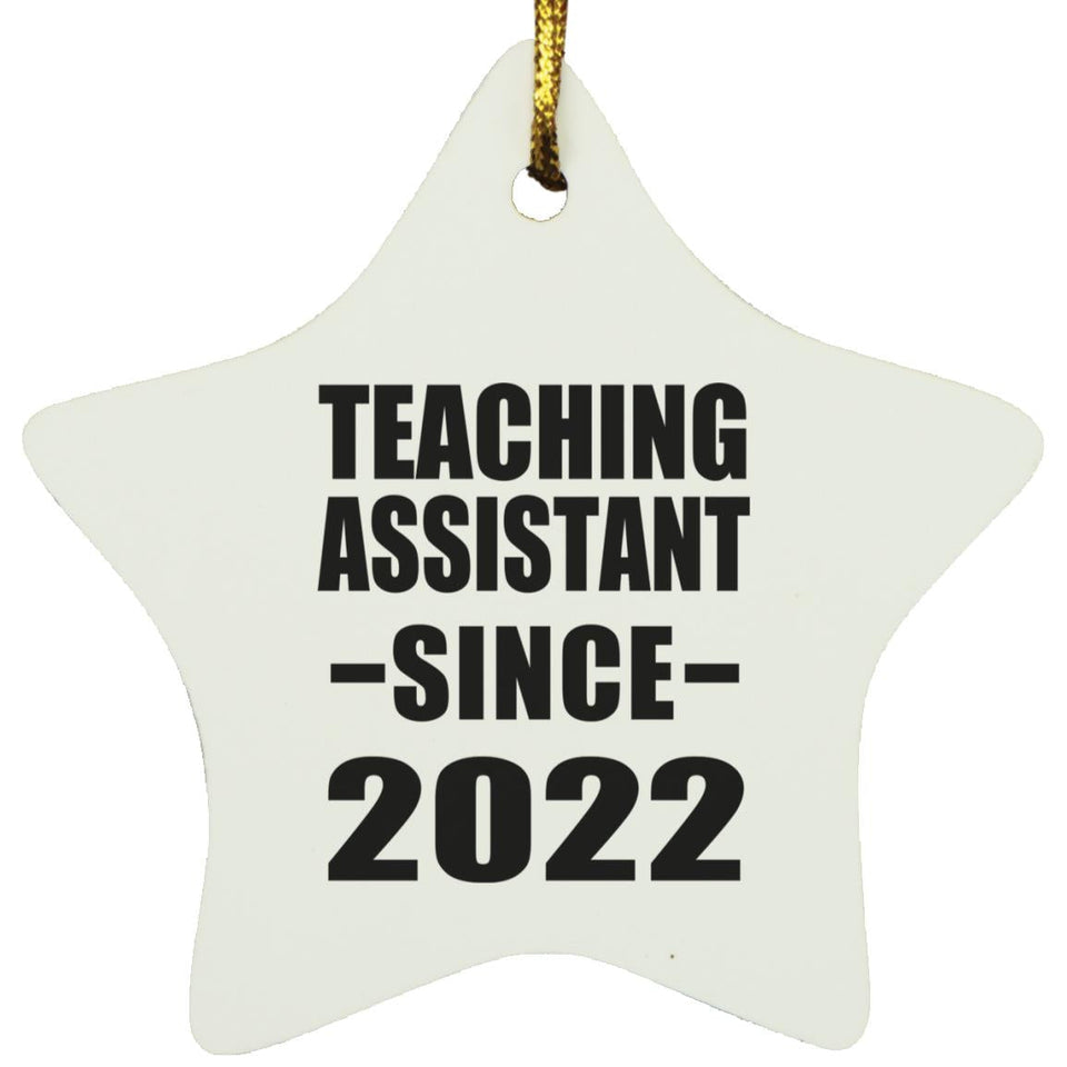 Teaching Assistant Since 2022 - Star Ornament