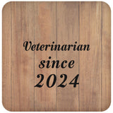 Veterinarian Since 2024 - Drink Coaster C