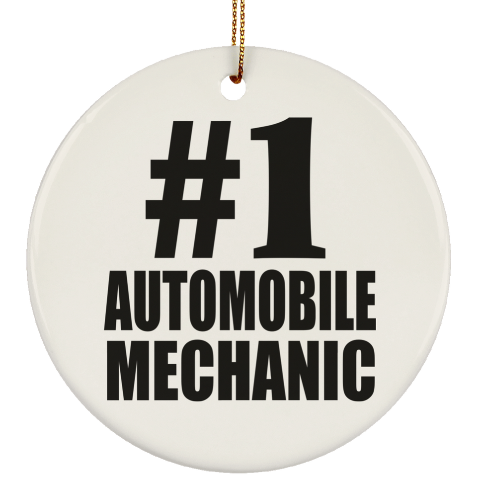 Number One #1 Automobile Mechanic - Circle Ornament