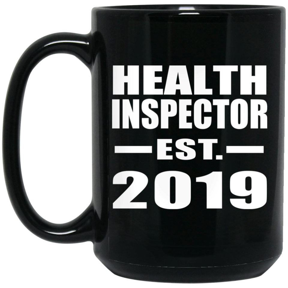 Health Inspector Established EST. 2019 - 15oz Coffee Mug