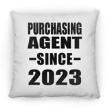 Purchasing Agent Since 2023 - Throw Pillow