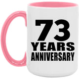 73rd Anniversary 73 Years Anniversary - 15oz Accent Mug Pink