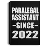 Paralegal Assistant Since 2022 - Canvas Portrait