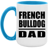 French Bulldog Dad - 15oz Accent Mug Blue