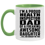 Proud Health Inspector Dad Of Awesome Daughter - 11oz Accent Mug Green