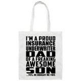 Proud Insurance Underwriter Dad Of Awesome Son - Tote Bag White